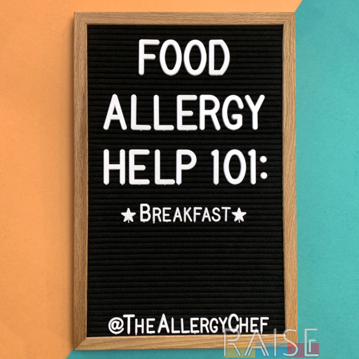 Food Allergy Help 101: Breakfast