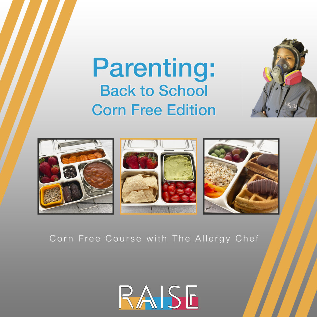 Corn Free Course: Back to School with The Allergy Chef